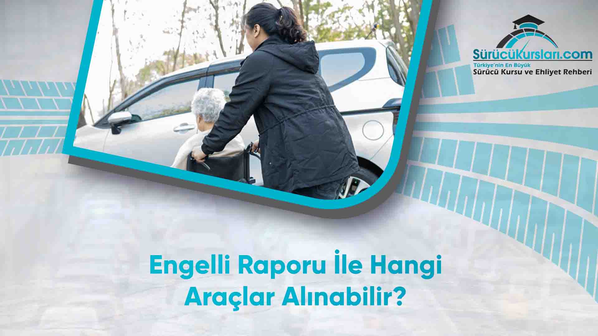 Engelli Raporu İle Hangi Araçlar Alınabilir